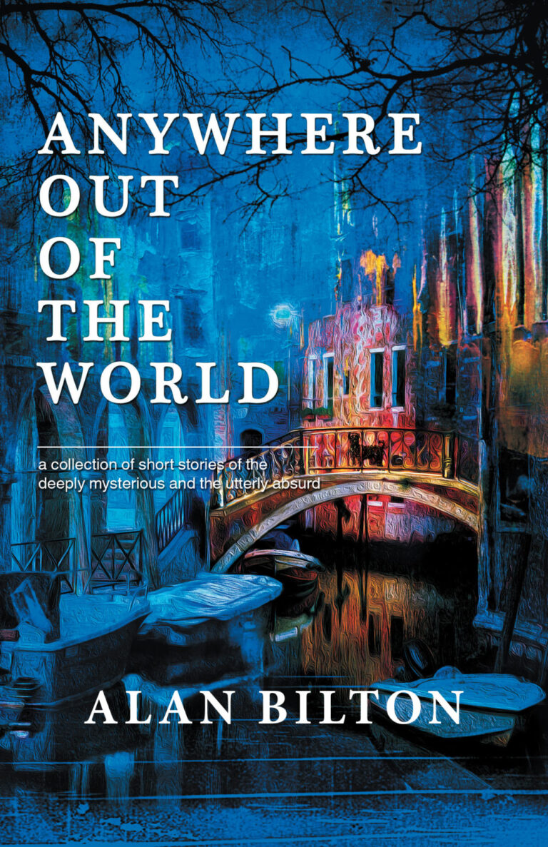 Anywhere out of the World Alan Bilton Book Cover
