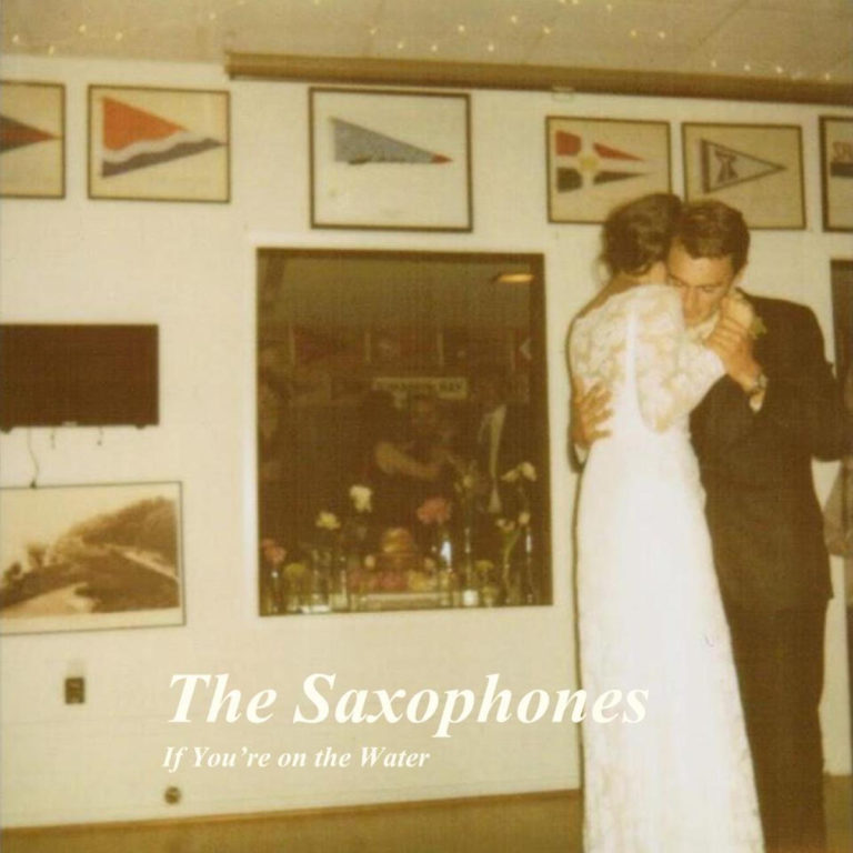 The Saxophones If You're on the Water artwork