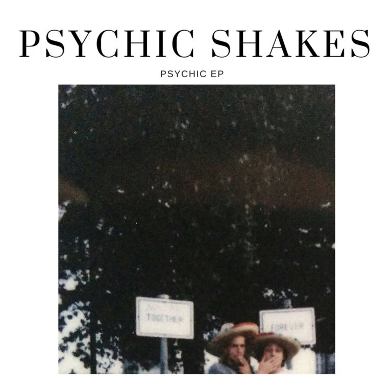 Psychic Shakes EP cover