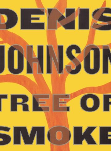 denis johnson tree of smoke cover