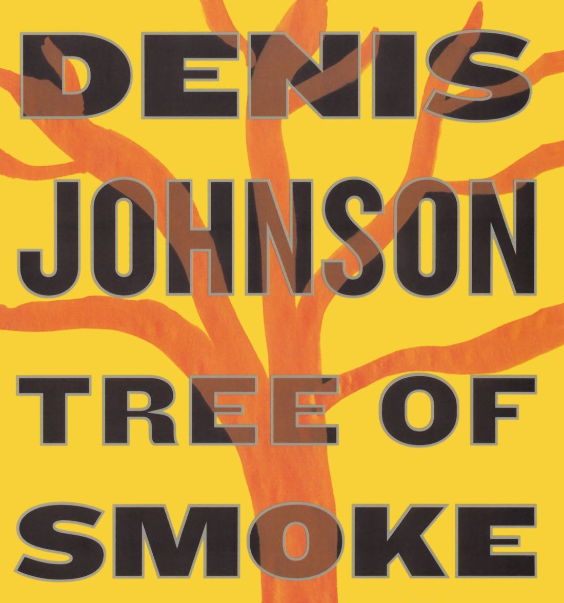 Tree of Smoke by Denis Johnson