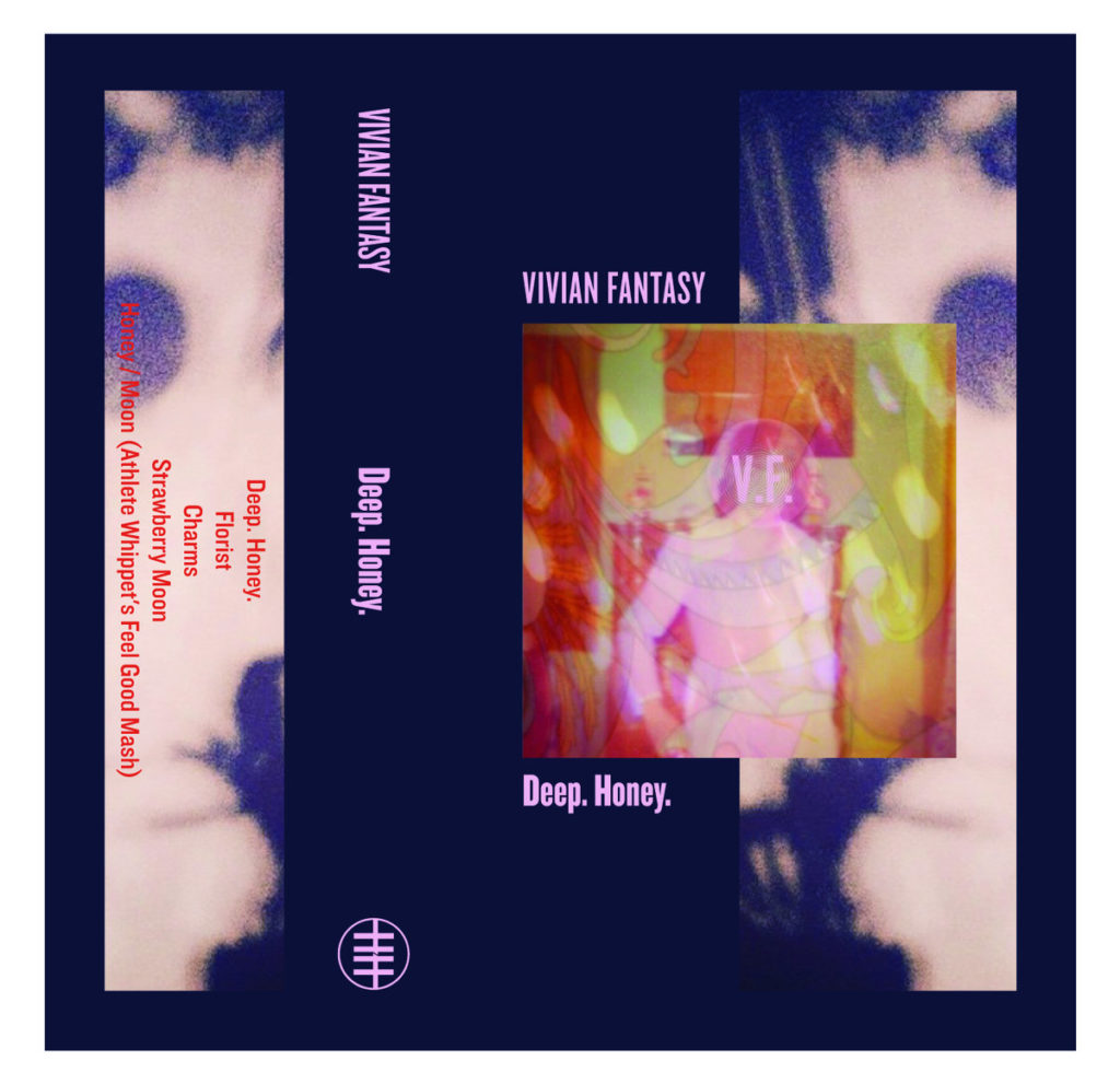 photograph of Vivian Fantasy deep honey cassette hush hush records