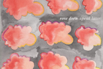 Rose Dorn speak later album art pink clouds