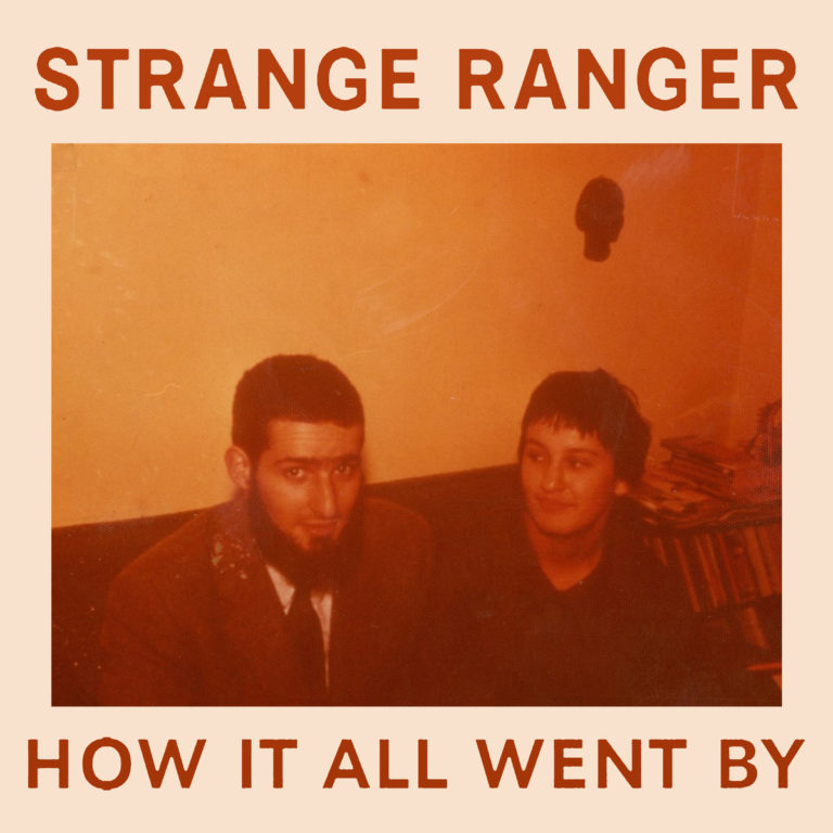 strange ranger how it all went by album cover