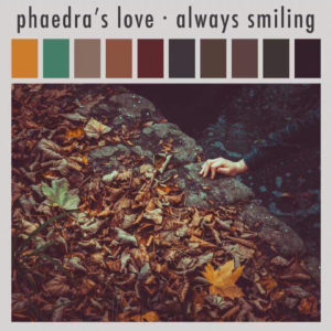 Phaedra's Love - Always Smiling cover