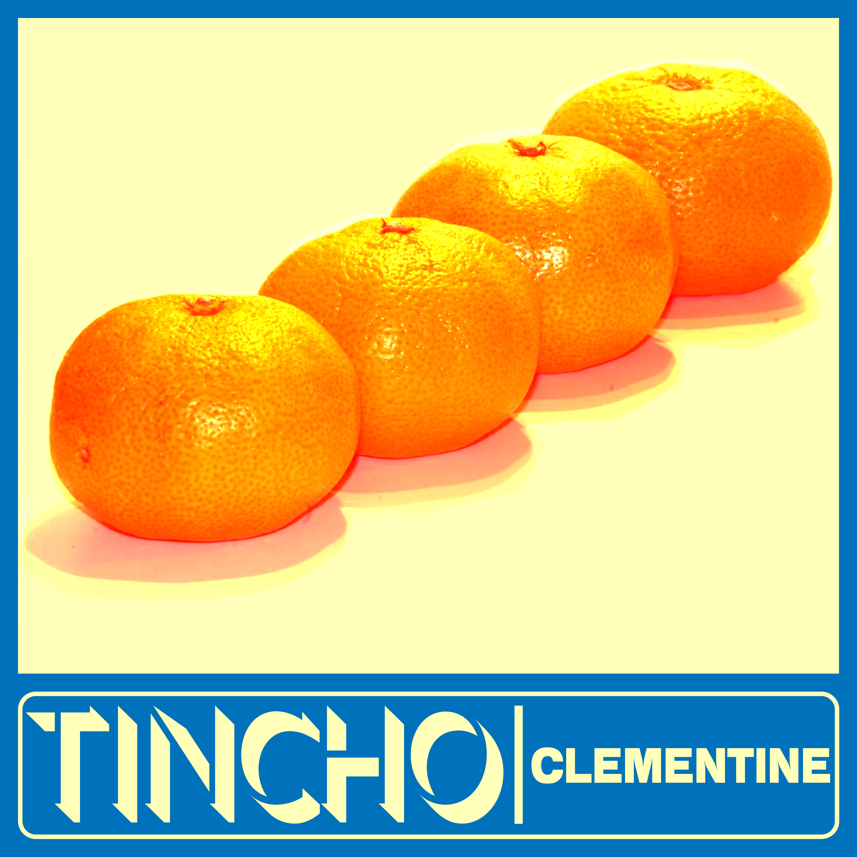 artwork for tincho's single, Clementine