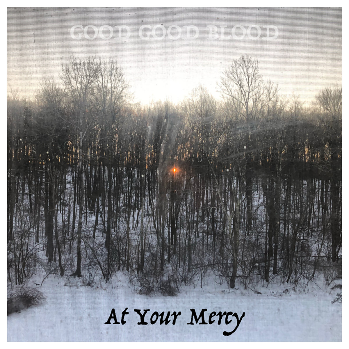 Artwork for At Your Mercy by Good Good Blood