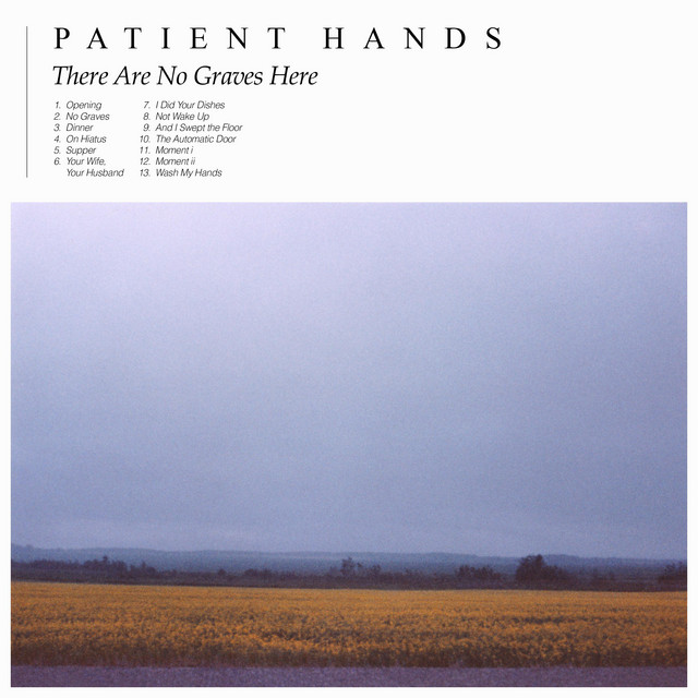 album art for There Are No Graves Here by Patient Hands