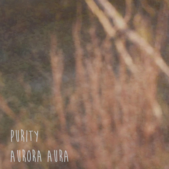 artwork for Purity by Aurora Aura