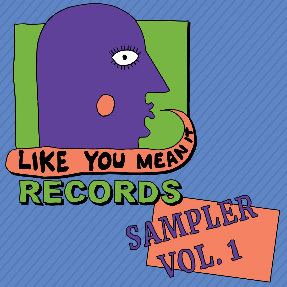 cover of like you mean it records sampler volume 1 feat DoomFolk Start - purple cartoon face on blue and green backgrounderKit