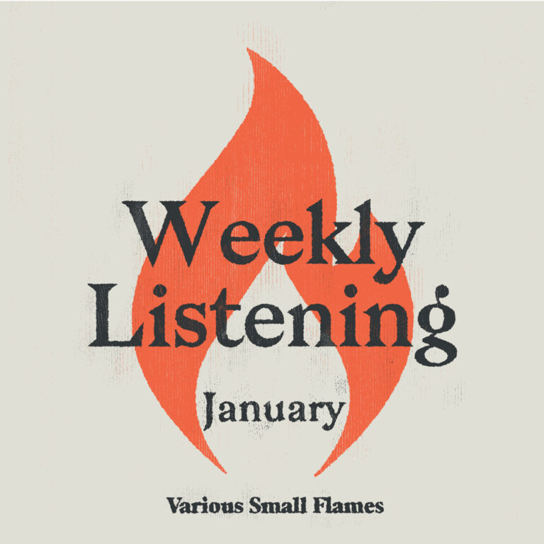 illustration of a flame with the text 'Weekly Listening, January, Various Small Flames'