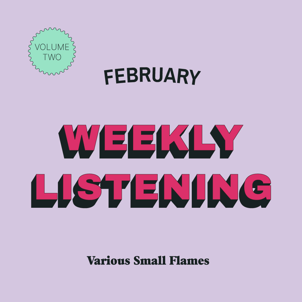 Weekly Listening February 2022 volume 2