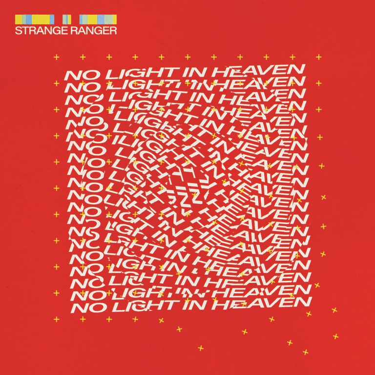 strange ranger no light in heaven album cover - distorted white text that reads NO LIGHT IN HEAVEN on a red background