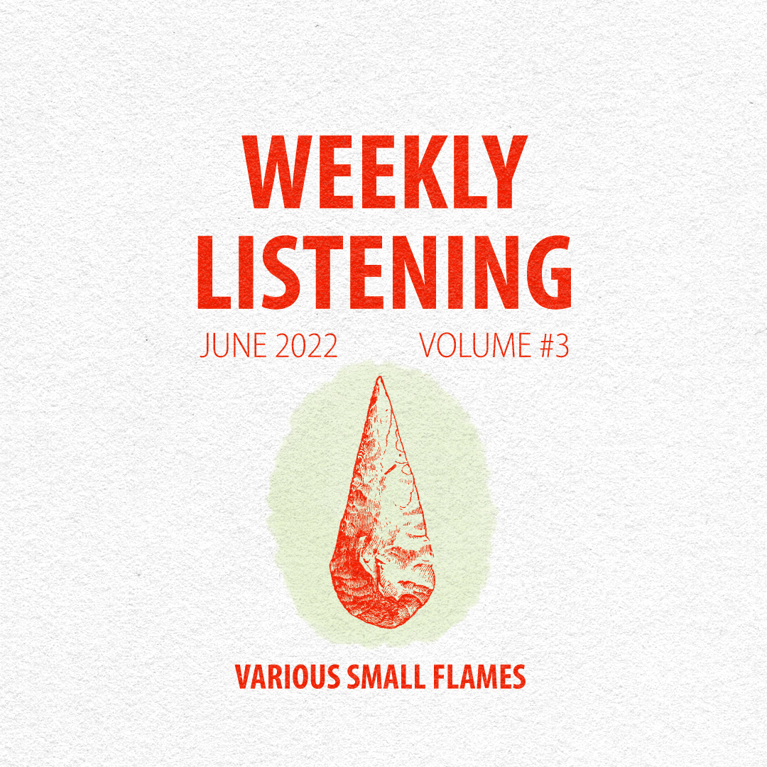 weekly listening june 2022 volume 3