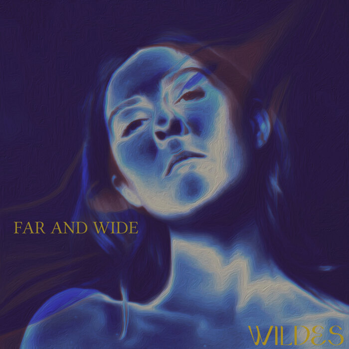 artwork for Far and Wide by WILDES