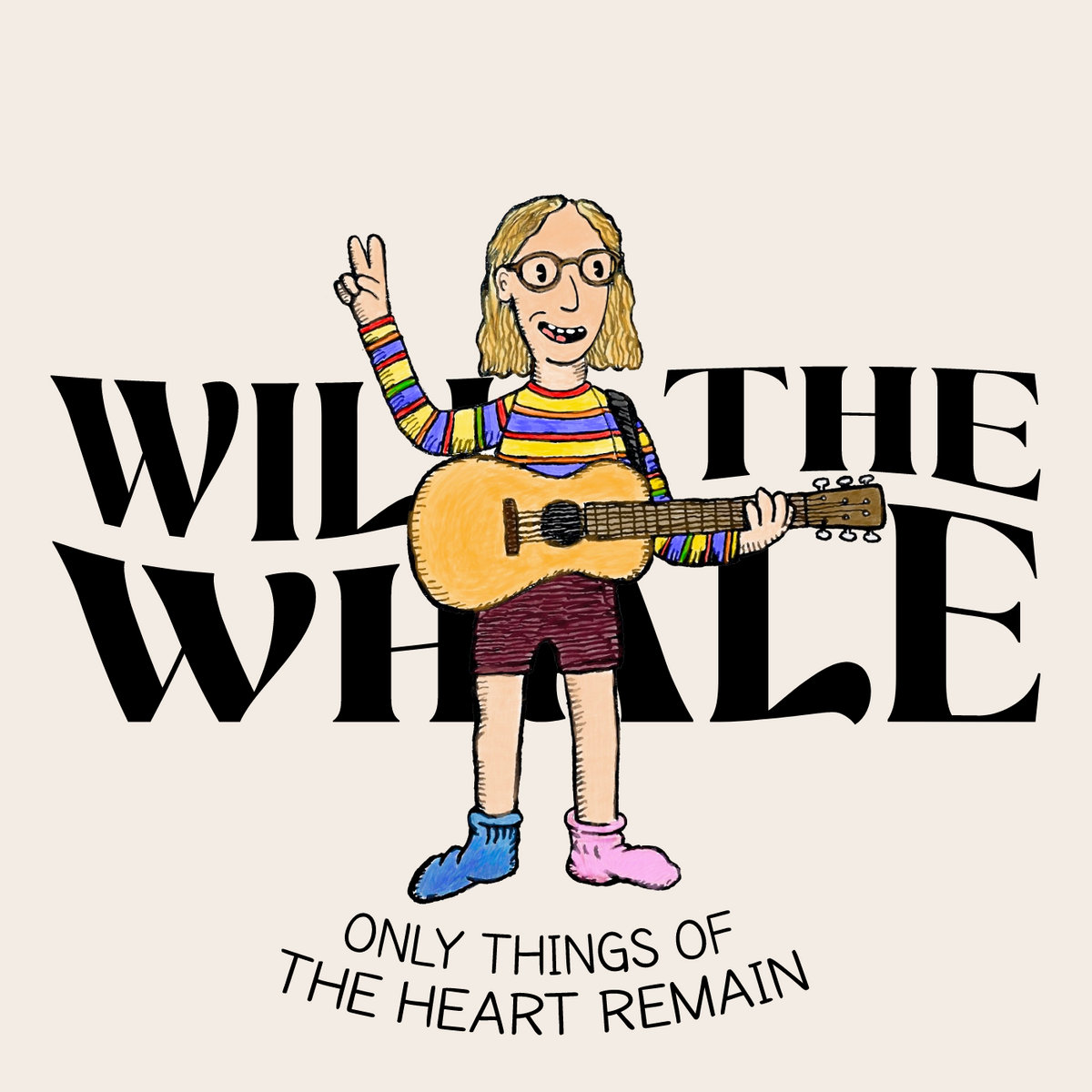 artwork for Only Things of the Heart Remain by Will The Whale