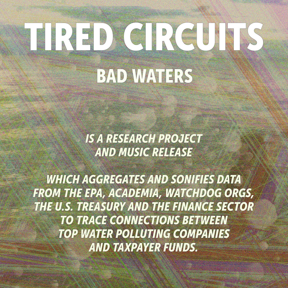 artwork for Bad Waters by Tired Circuits