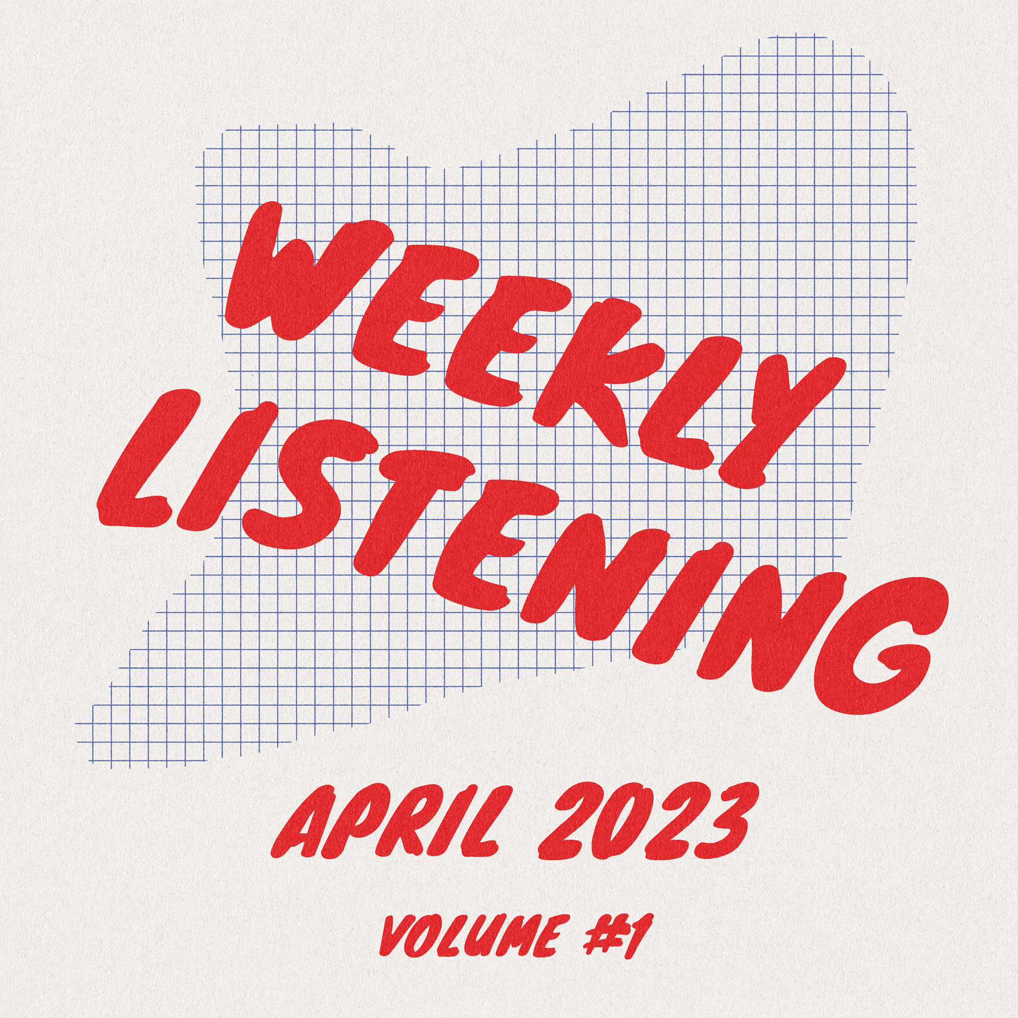 weekly listening april 2023 volume 1