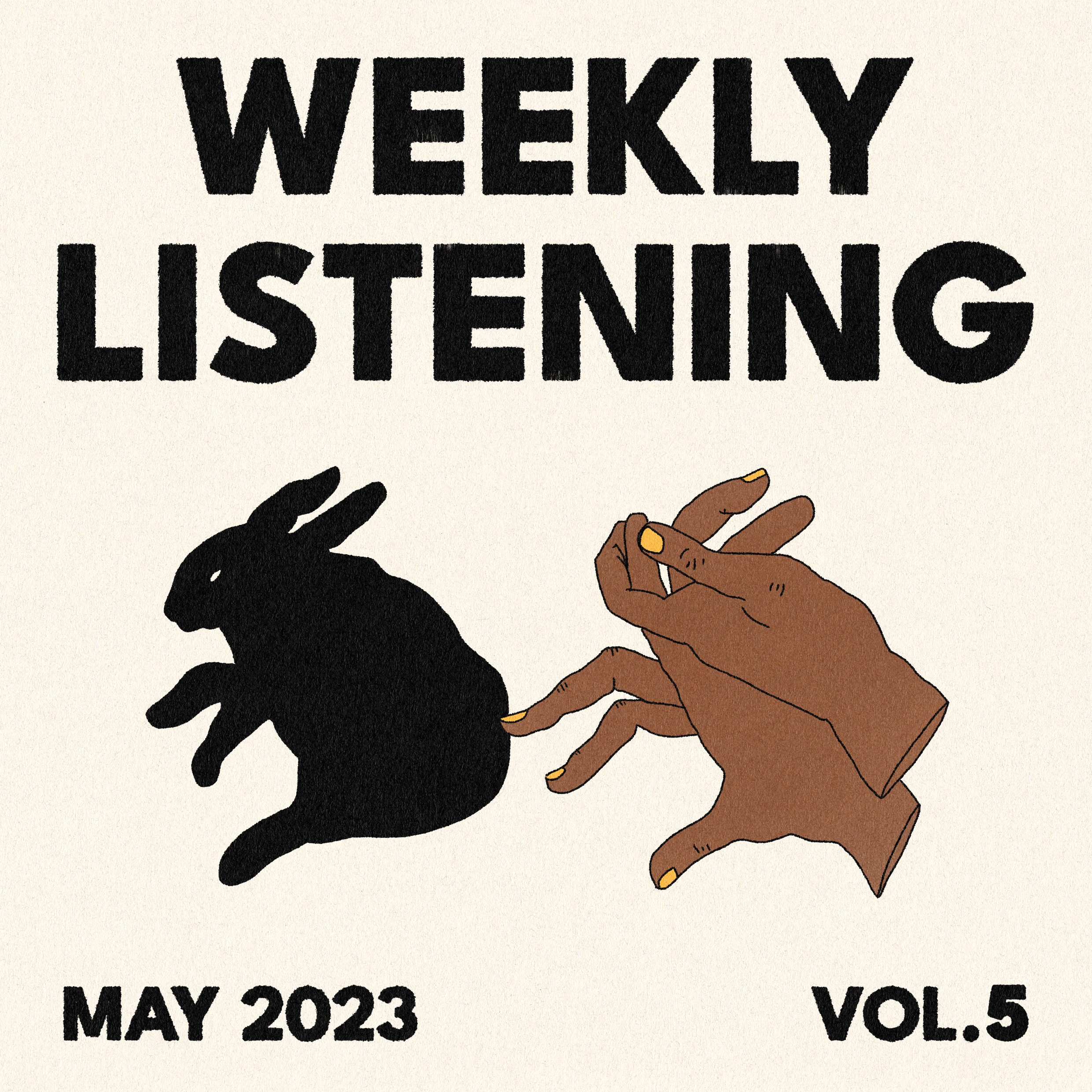 Weekly Listening May 2023