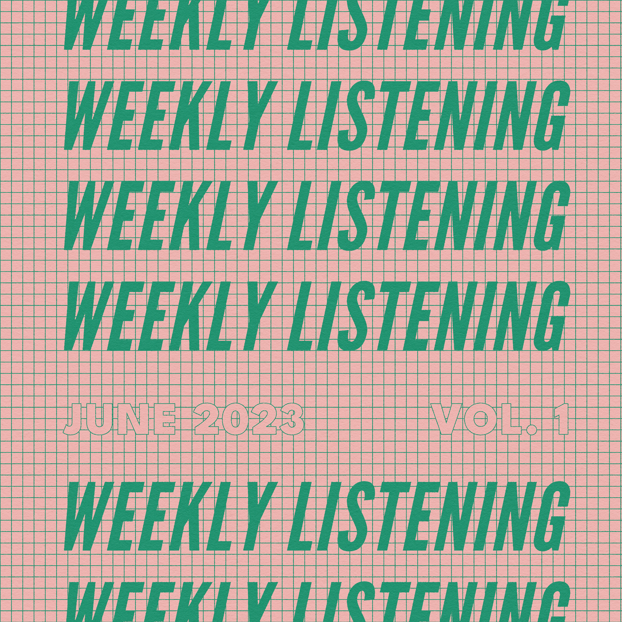 weekly listening june 2023 volume 1