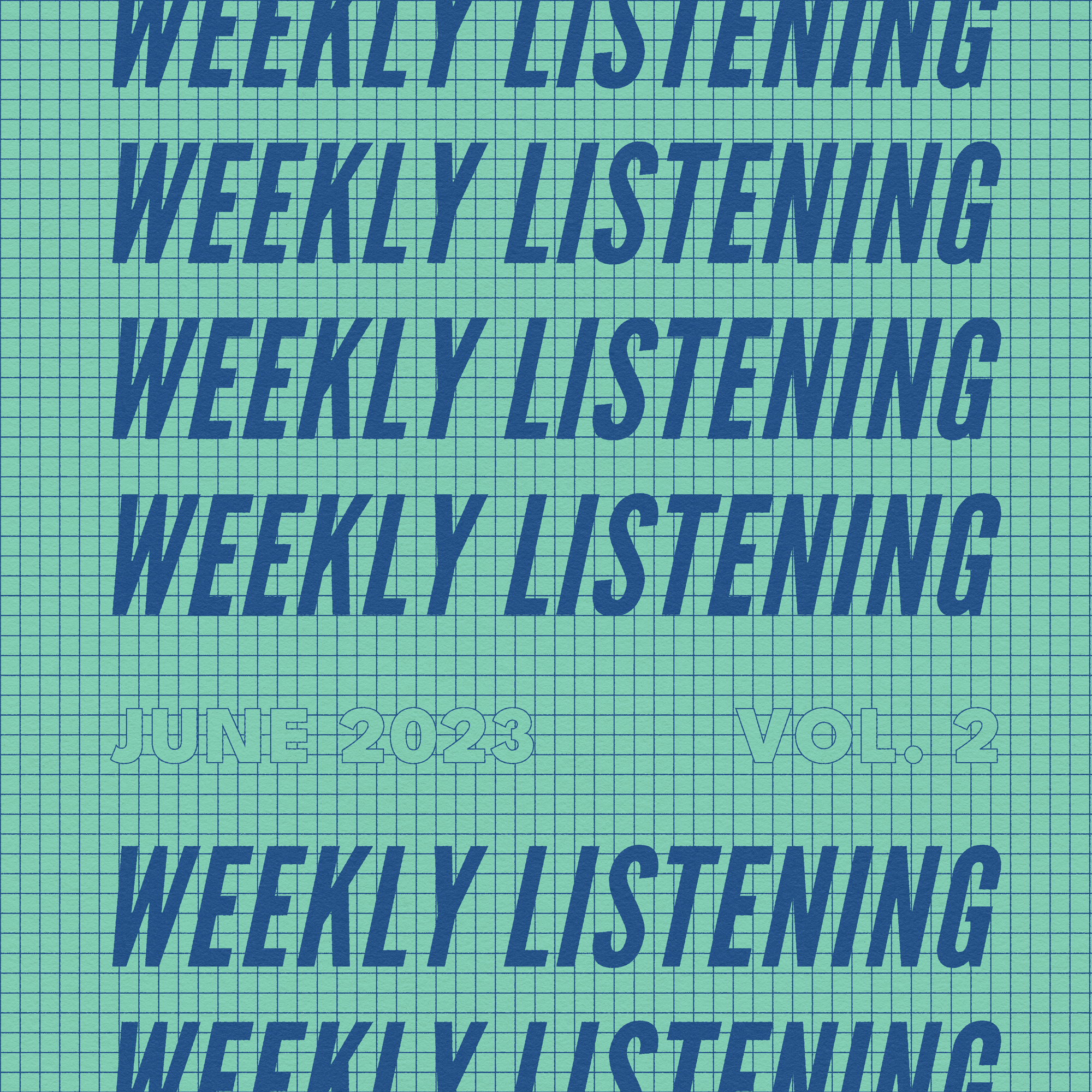 weekly listening june 2023 volume 2