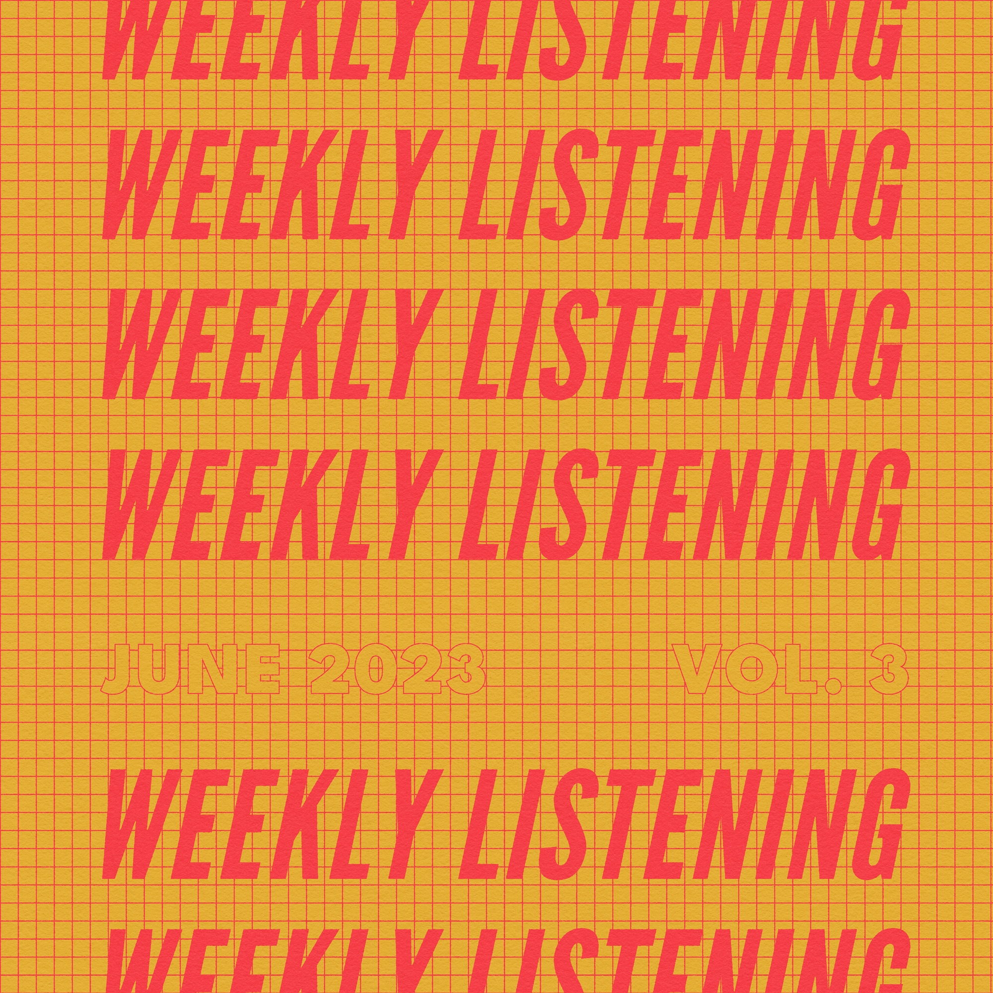 weekly listening june 2023 volume 3