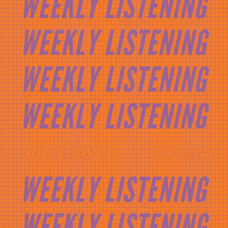 weekly listening june 2023 volume 4