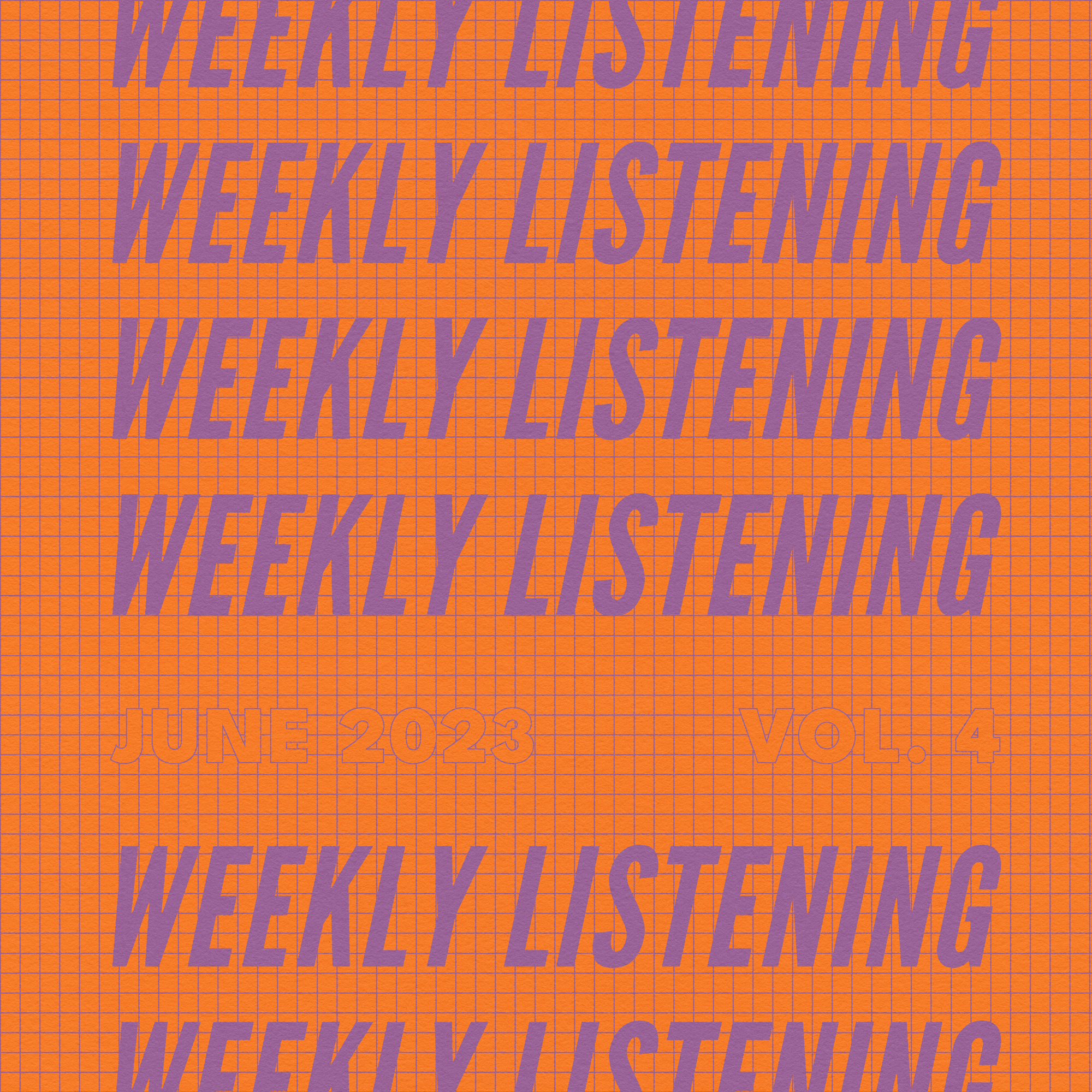weekly listening june 2023 volume 4