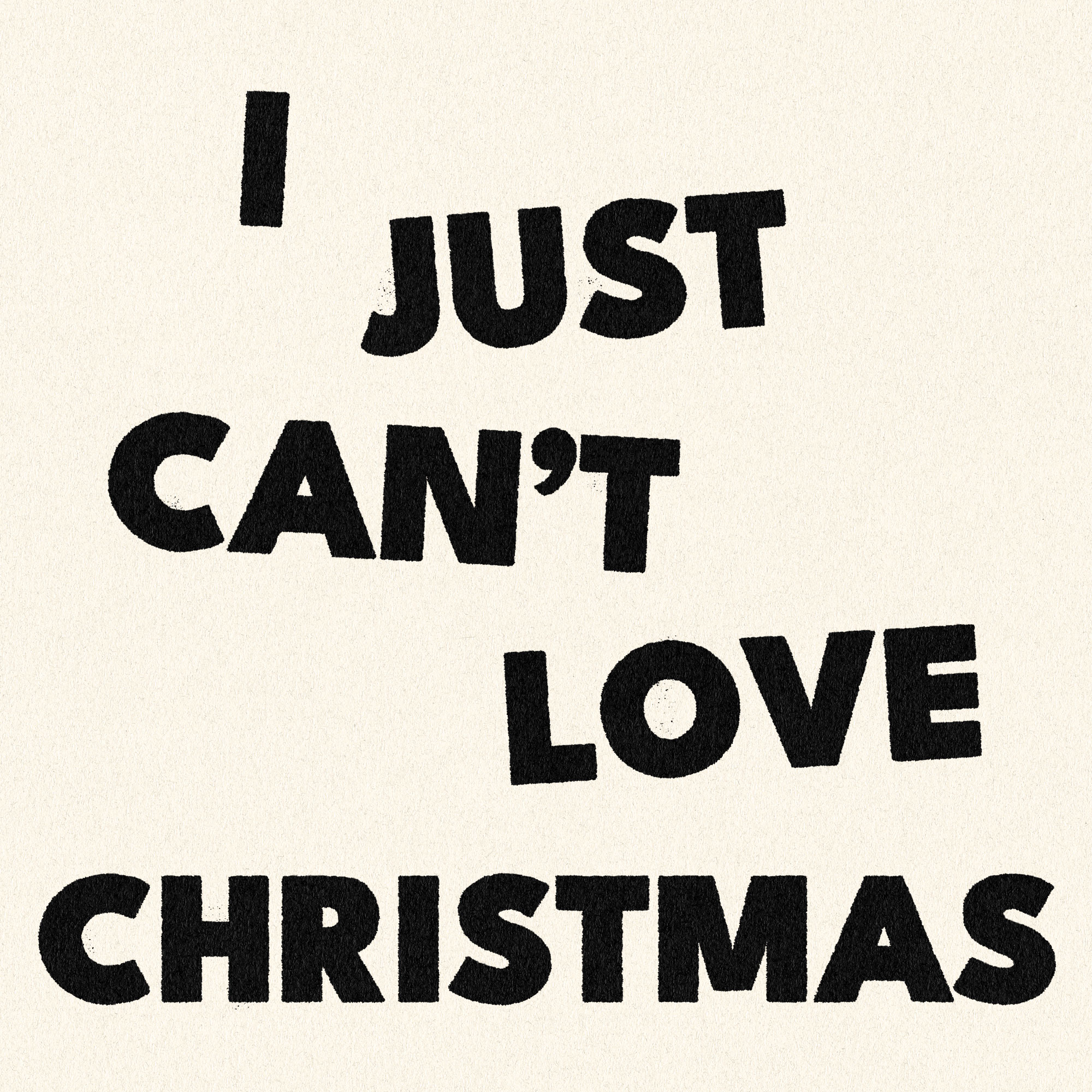 i just can't love christmas