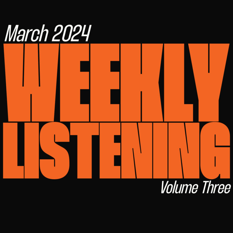 weekly listening march 2024