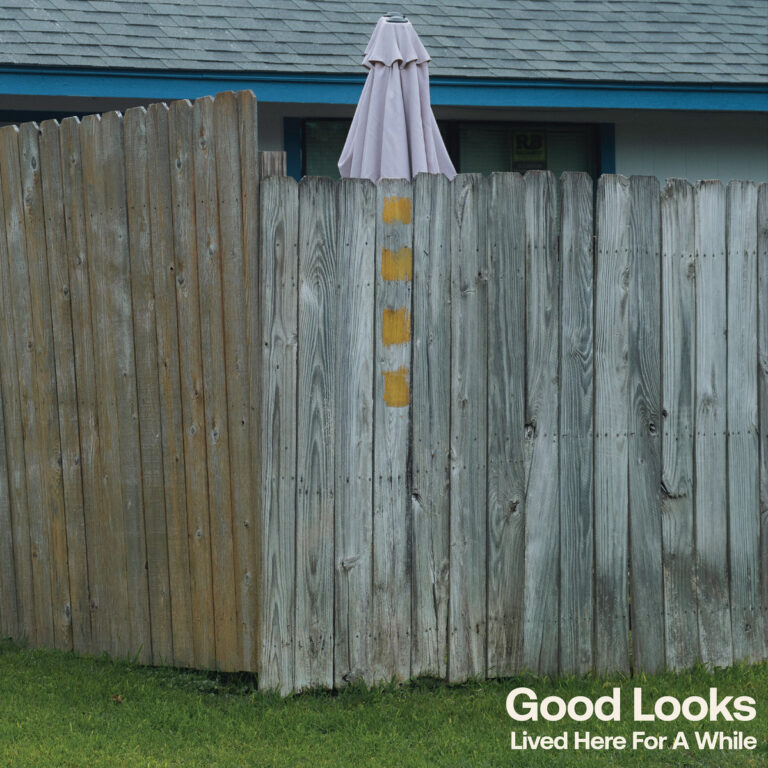 good looks lived here for a while album art - photo of a wooden fence