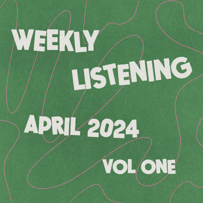 weekly listening april 2024 volume 1