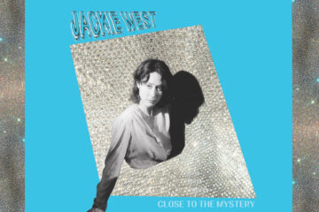 artwork for Close To The Mystery by Jackie West