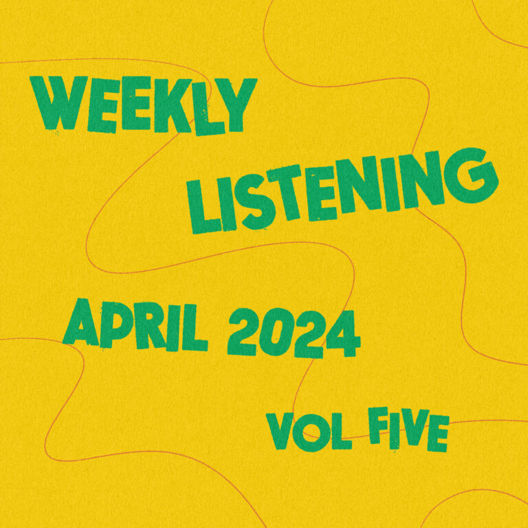 weekly listening april 2024 volume 5