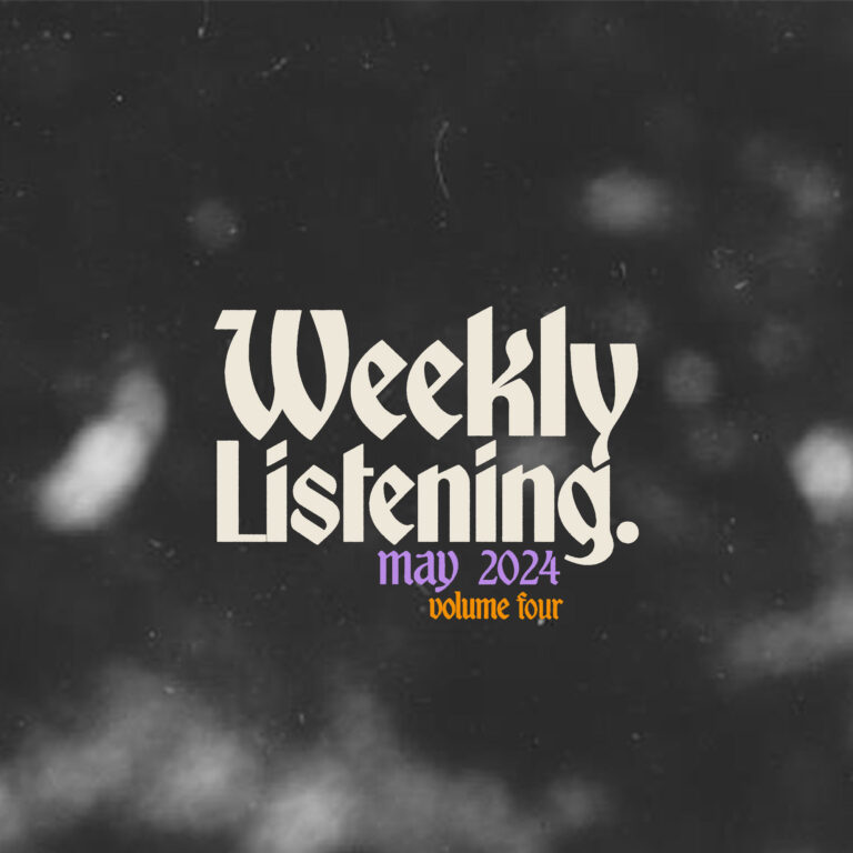 weekly listening may 2024 volume 4