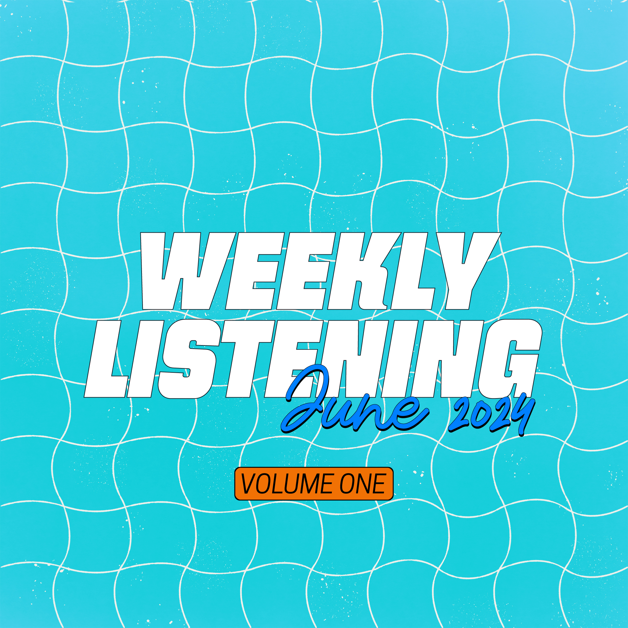 weekly listening june 2024 volume one