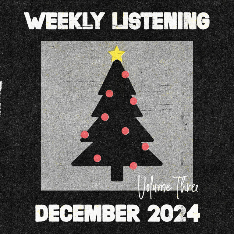 weekly listening december 2024 volume 3