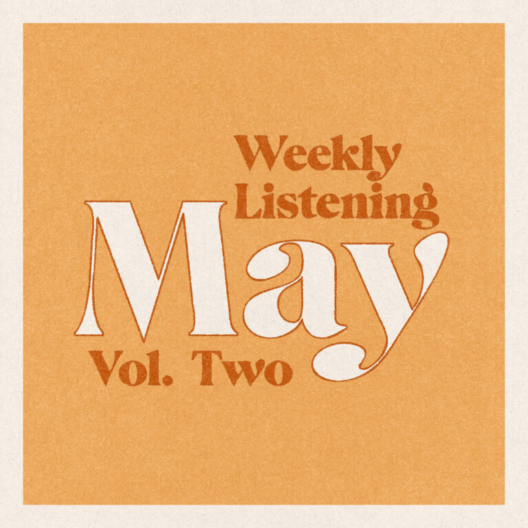 weekly listening may 2025 volume two